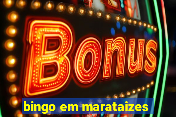 bingo em marataizes